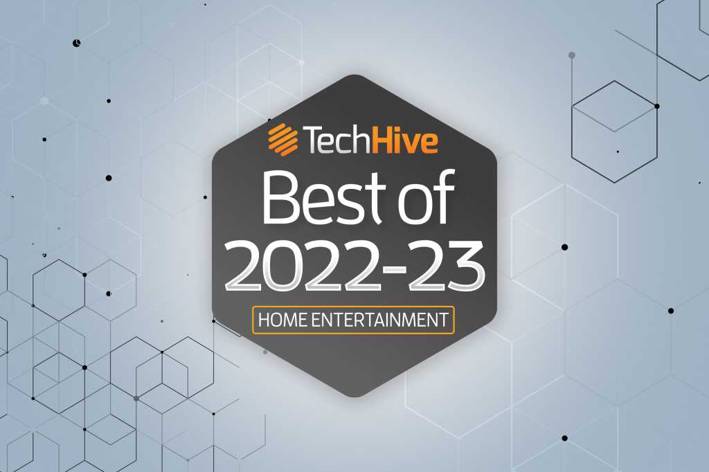 TechHive names the best home entertainment products of 2022